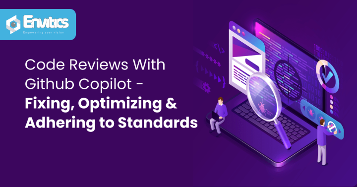 Empowering Code Reviews with GitHub Copilot | Envtics Solution Pvt Ltd